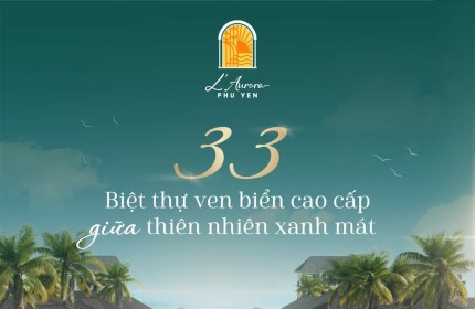 Bán biệt thự ven biển Tuy Hoà,3pn,hồ bơi,full nội thất,chiết khấu ngay 18 % LH 0979542788